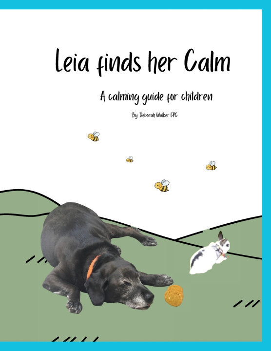 Kniha Leia finds her Calm Walker
