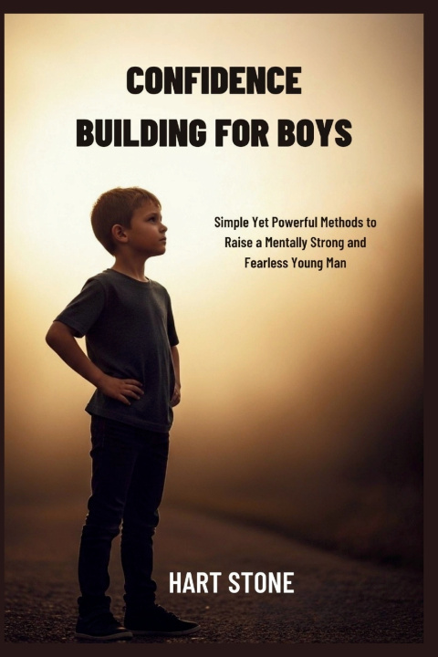 Buch CONFIDENCE BUILDING FOR BOYS HART STONE