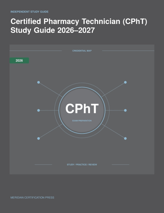 Libro Certified Pharmacy Technician (CPhT) Study Guide 2026-2027 Meridian Certification Press Editoria...