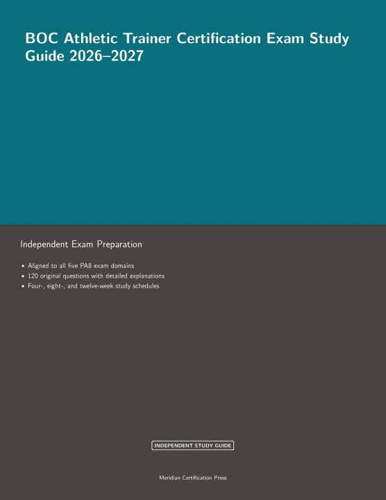 Knjiga BOC Athletic Trainer Certification Exam Study Guide 2026-2027 Meridian Certification Press Editoria...