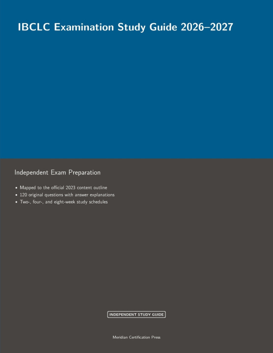 Livro IBCLC Examination Study Guide 2026-2027 Meridian Certification Press Editoria...