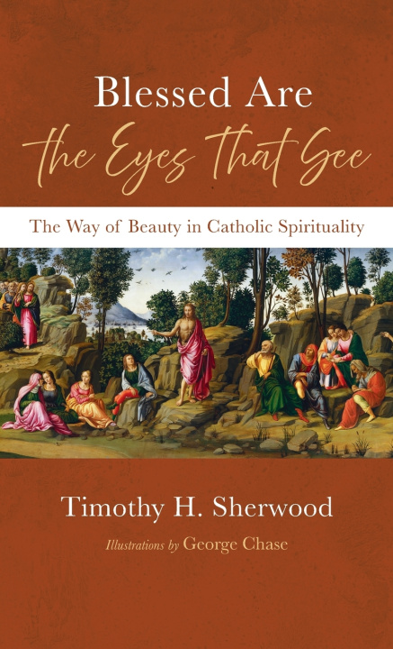 Libro Blessed Are the Eyes That See Timothy H. Sherwood