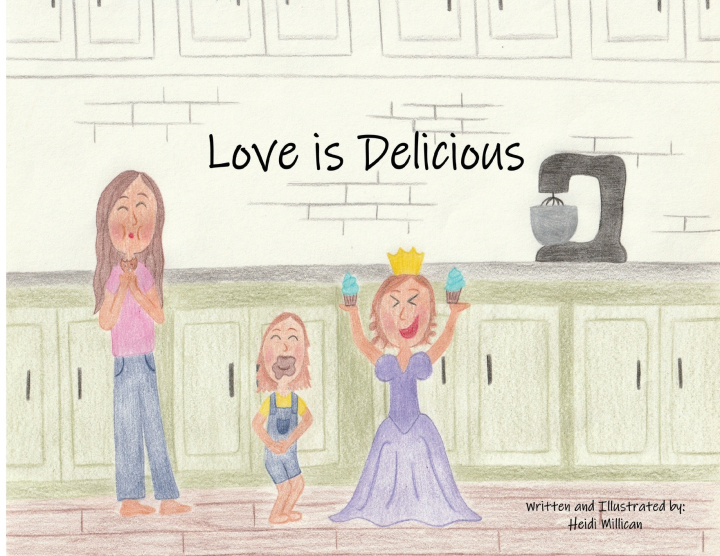 Livro Love Is Delicious Heidi Millican