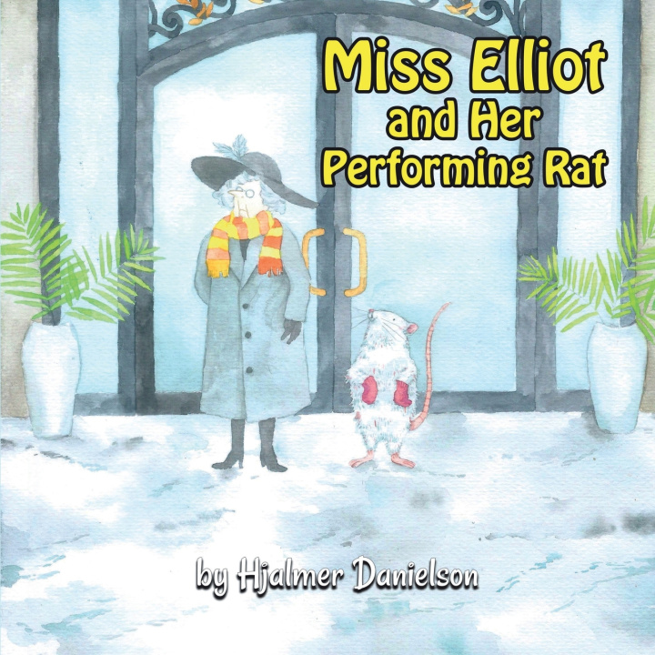 Libro Miss Elliot and Her Performing Rat Hjalmer Danielson