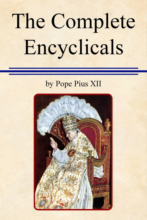 Libro The Complete Encyclicals Pius