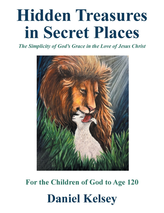 Libro Hidden Treasures in Secret Places Daniel Kelsey