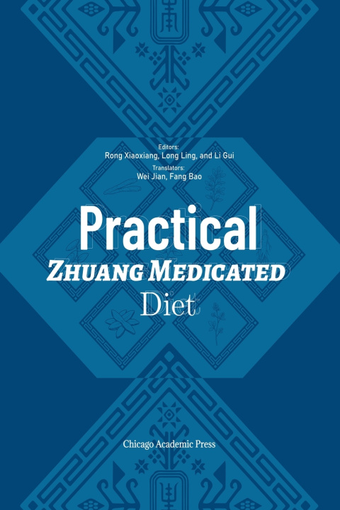 Libro Practical Zhuang Medicated Diet Xiaoxiang Rong