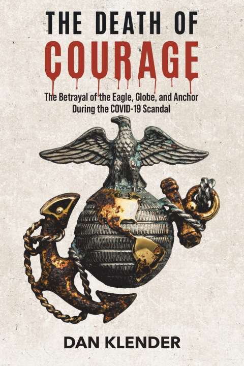 Libro The Death of Courage Dan Klender