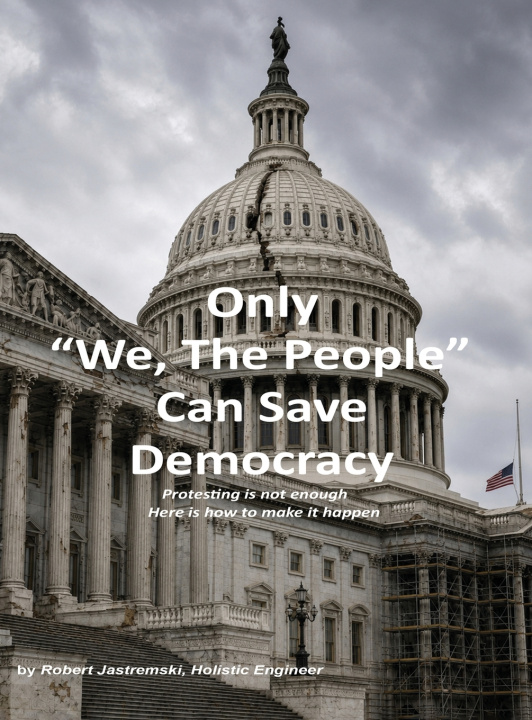 Libro Only "We, The People" Can Save Democracy Robert Jastremski