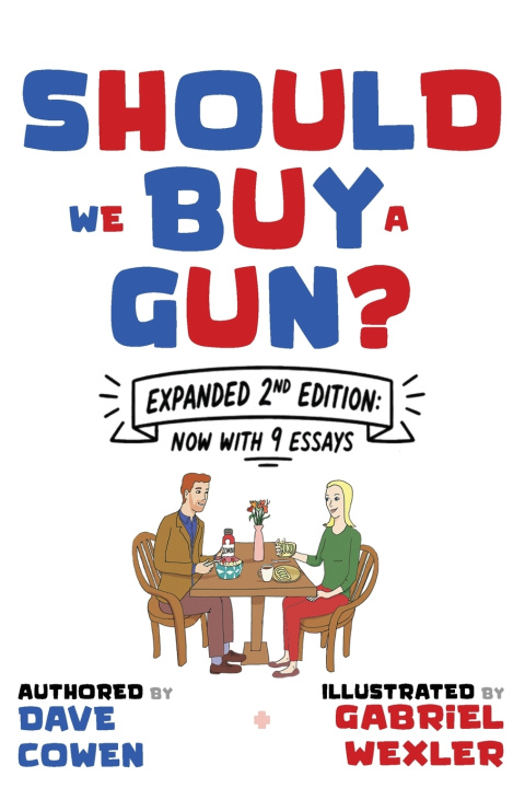 Knjiga Should We Buy A Gun? Dave Cowen