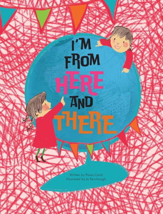 Boek I'm From Here and There Paula Carol
