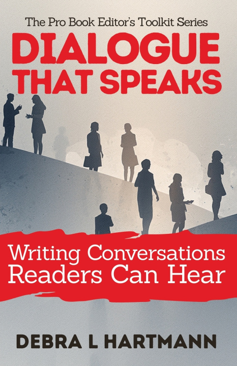 Knjiga Dialogue That Speaks Debra L Hartmann