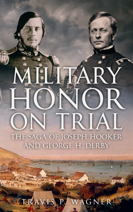 Buch Military Honor on Trial Travis P. Wagner