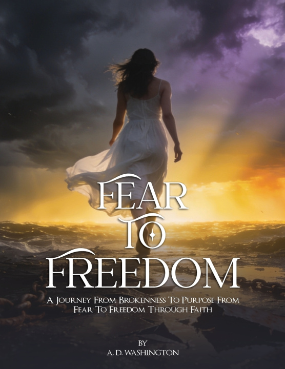 Libro Fear to Freedom A. D. Washington