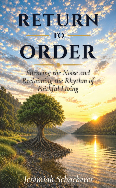 Книга Return to Order Jeremiah Schacherer
