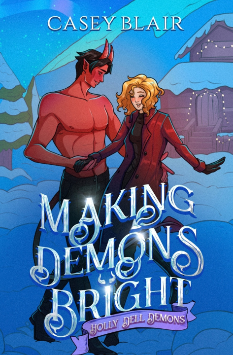 Buch Making Demons Bright Casey Blair