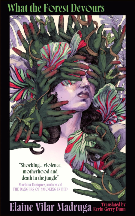 E-book What the Forest Devours Elaine Vilar Madruga
