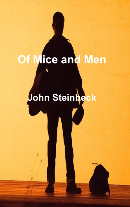 Libro Of Mice and Men John Steinbeck