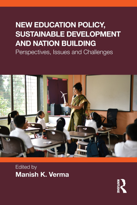 Boek New Education Policy, Sustainable Development and Nation Building Manish K. Verma