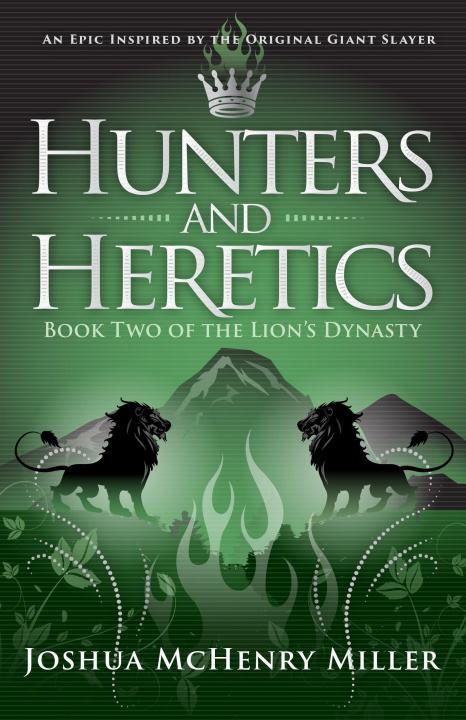 ebook Hunters and Heretics Joshua McHenry Miller