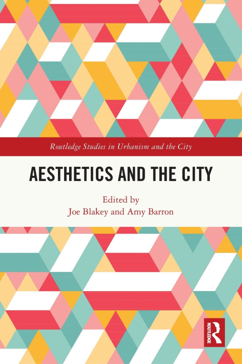 Kniha Aesthetics and the City Joe Blakey