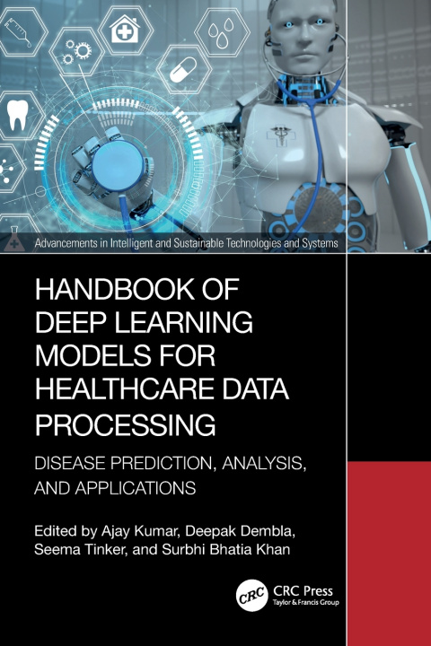 Livro Handbook of Deep Learning Models for Healthcare Data Processing Ajay Kumar