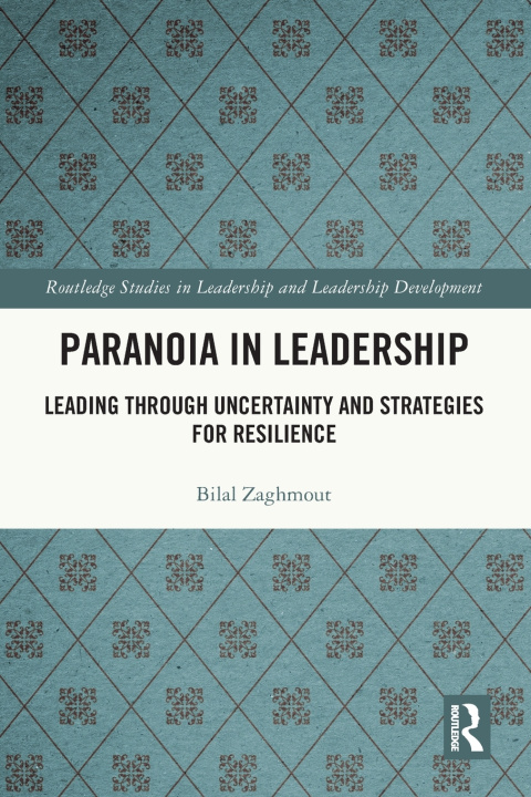 Knjiga Paranoia in Leadership Bilal Zaghmout