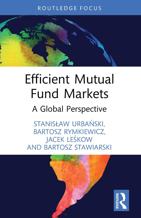 Libro Efficient Mutual Fund Markets Stanisław Urbański