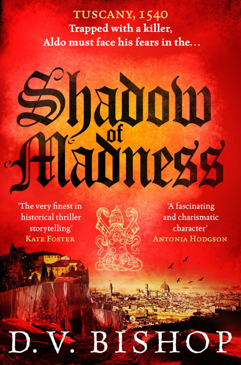 Könyv Shadow of Madness D. V. Bishop