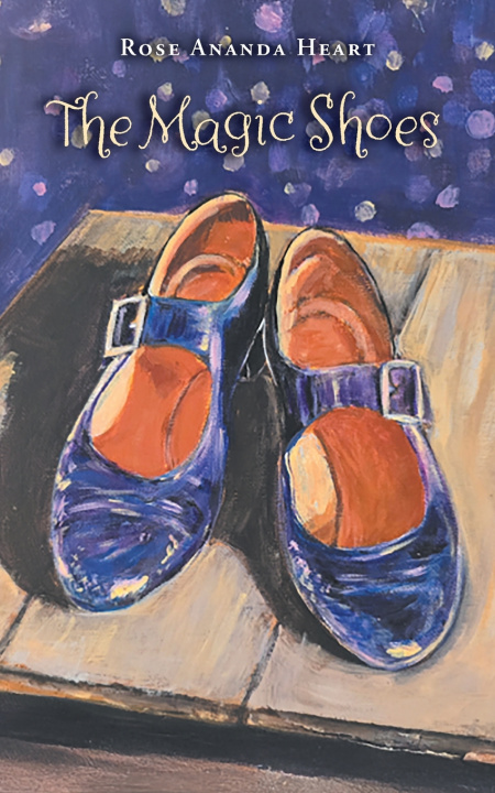 Buch The Magic Shoes Rose Ananda Heart