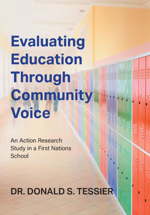 Livro Evaluating Education Through Community Voice Donald S. Tessier