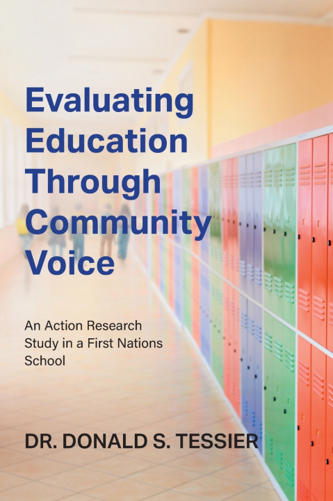 Buch Evaluating Education Through Community Voice Donald S. Tessier