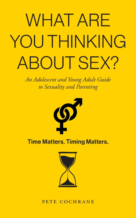 Knjiga What Are You Thinking About Sex? Pete Cochrane