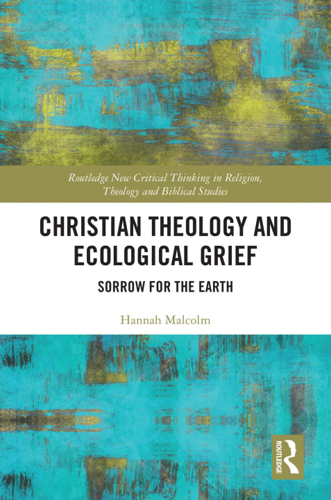 E-book Christian Theology and Ecological Grief Hannah Malcolm