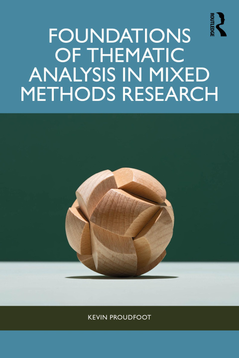 E-book Foundations of Thematic Analysis in Mixed Methods Research Kevin Proudfoot