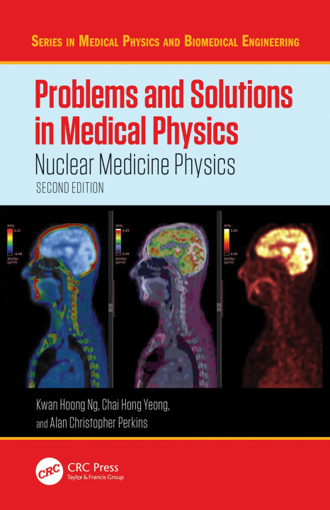 Libro elettronico Problems and Solutions in Medical Physics Kwan Hoong Ng