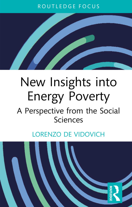 Libro elettronico New Insights into Energy Poverty Lorenzo De Vidovich