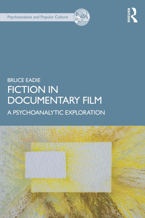 E-kniha Fiction in Documentary Film Bruce Eadie