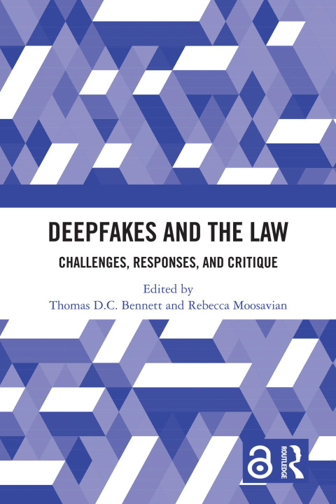 Libro elettronico Deepfakes and the Law Thomas D.C. Bennett
