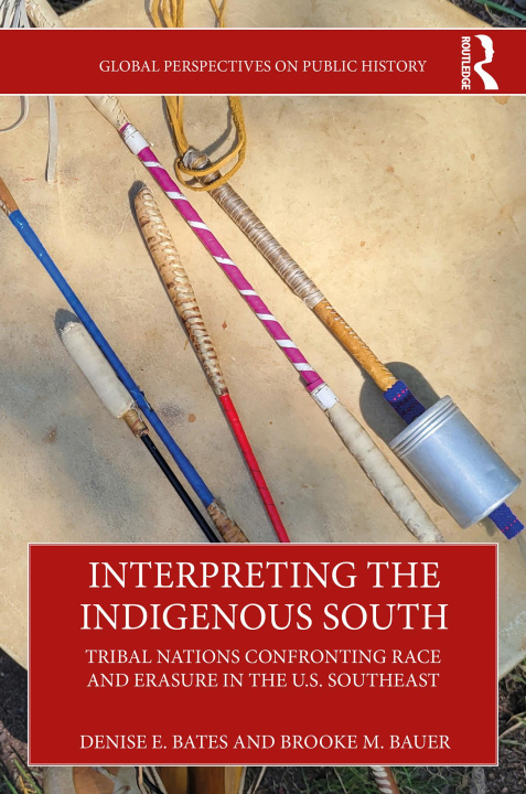 Libro elettronico Interpreting the Indigenous South Denise E. Bates