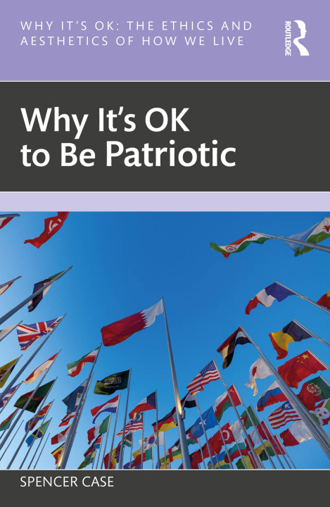 E-book Why It's OK to Be Patriotic Spencer Case