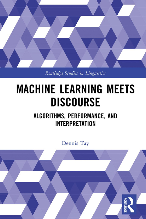 E-knjiga Machine Learning Meets Discourse Dennis Tay