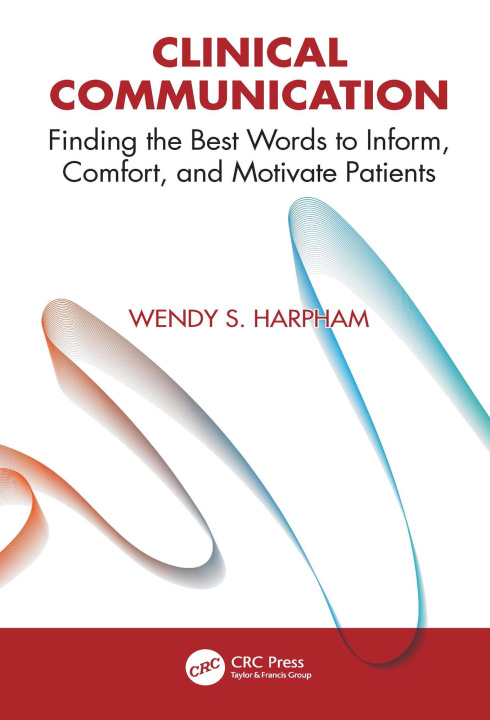 E-book Clinical Communication Wendy S. Harpham