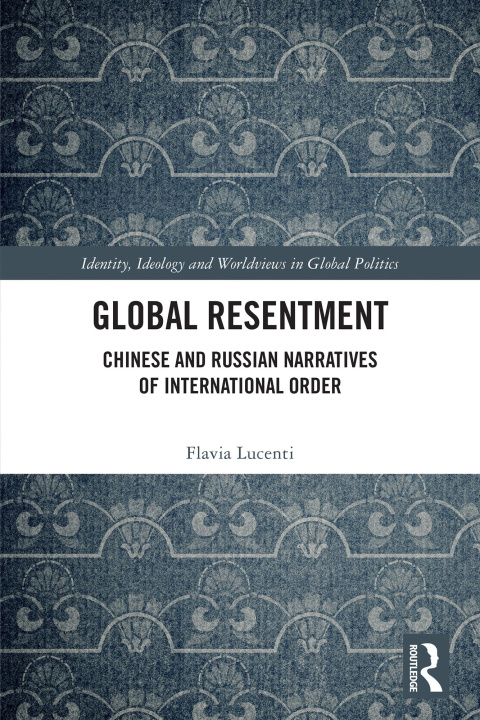 E-book Global Resentment Flavia Lucenti