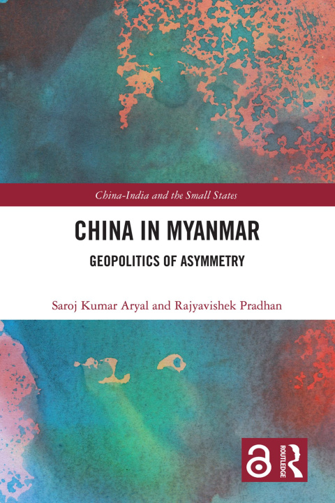 E-book China in Myanmar Saroj Kumar Aryal