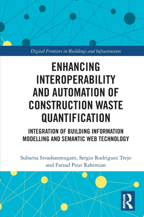 Libro Enhancing Interoperability and Automation of Construction Waste Quantification Subarna Sivashanmugam
