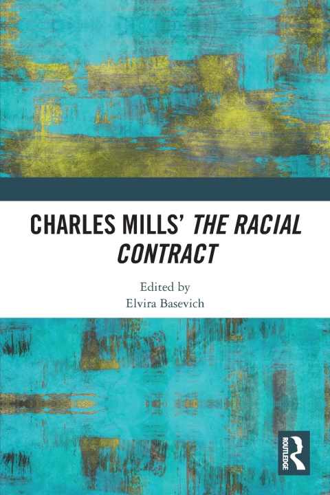 Libro Charles Mills' The Racial Contract Elvira Basevich