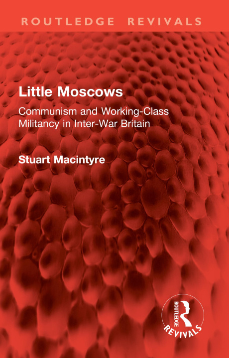 E-book Little Moscows Stuart Macintyre