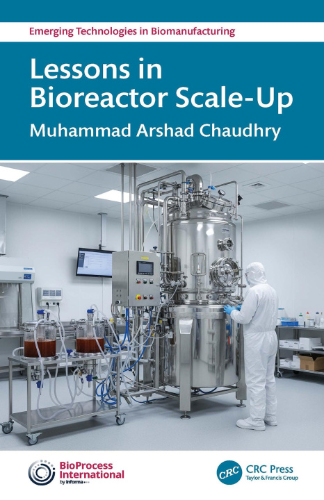 Libro elettronico Lessons in Bioreactor Scale-Up Muhammad Arshad Chaudhry