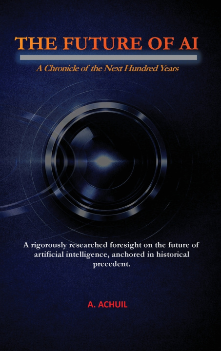 Libro THE FUTURE OF AI A Achuil